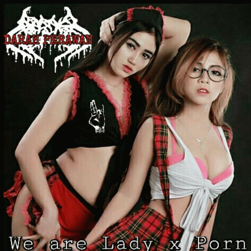 We Are Lady X Porn